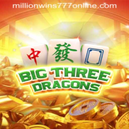 Explore the Exciting World of BigThreeDragons and MillionWins777