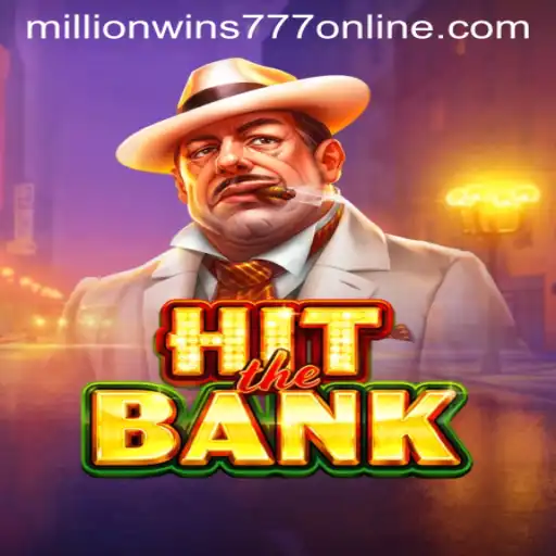 HitTheBank: The Ultimate Gaming Experience with MillionWins777