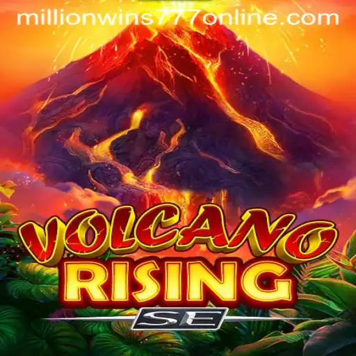 Discover the Exciting World of VolcanoRisingSE: Unleash Your Adventure with MillionWins777