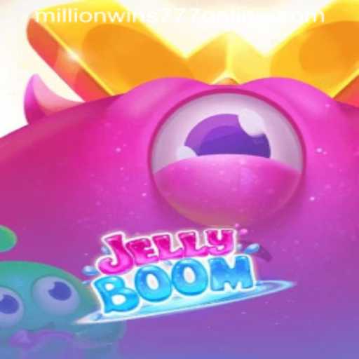 JellyBoom: A Sweet Adventure in the World of MillionWins777